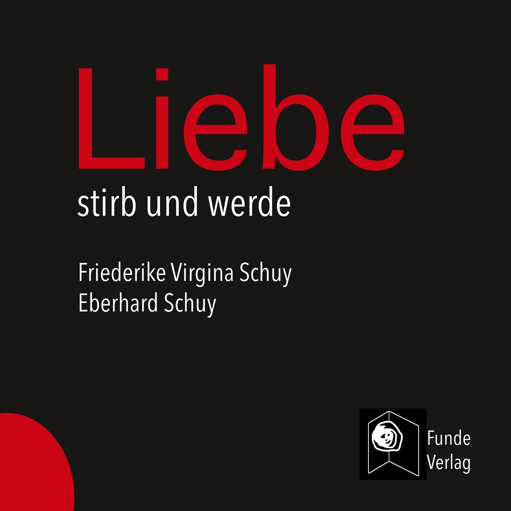 Liebe, stirb und werde Books