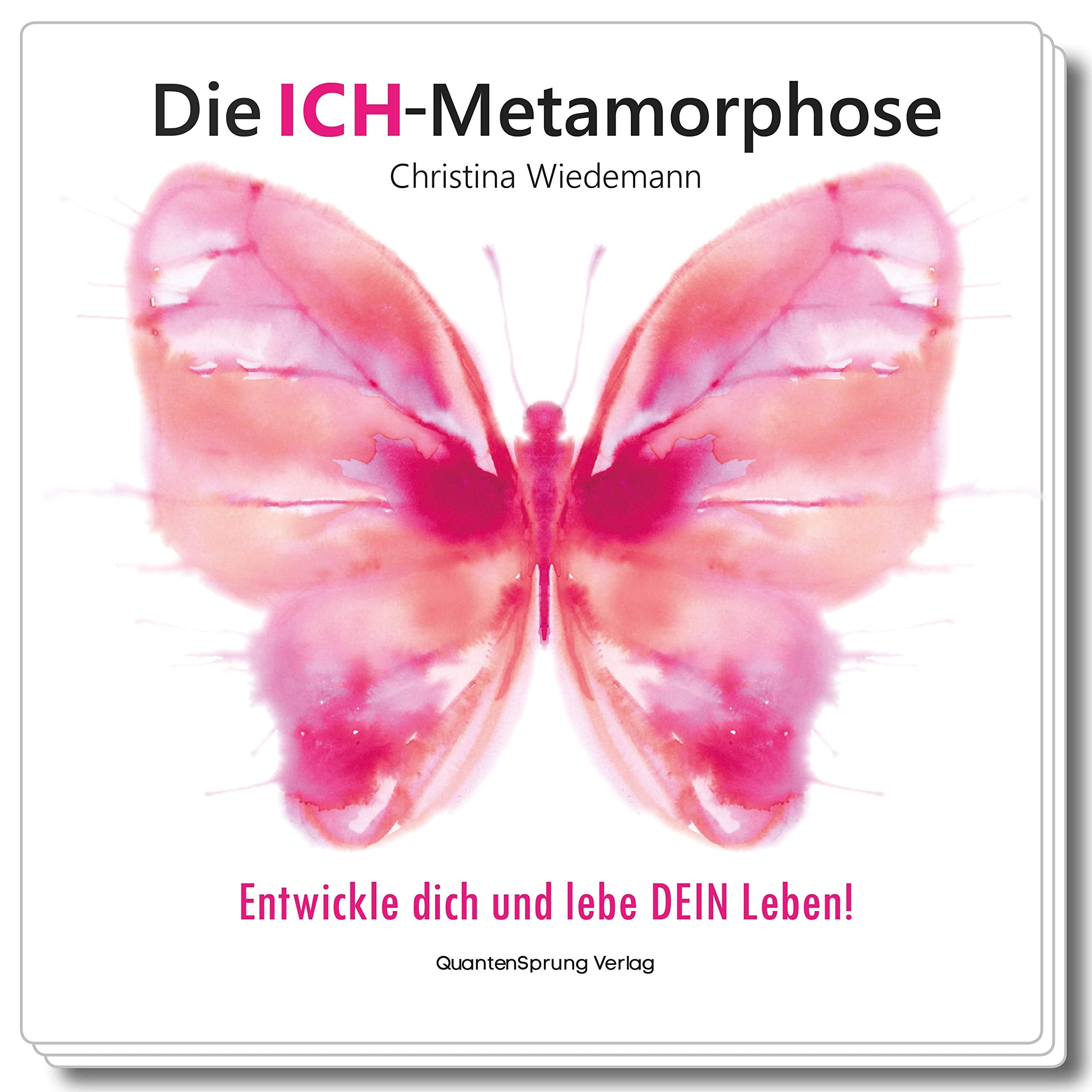 Die ICH-Metamorphose Medicine
