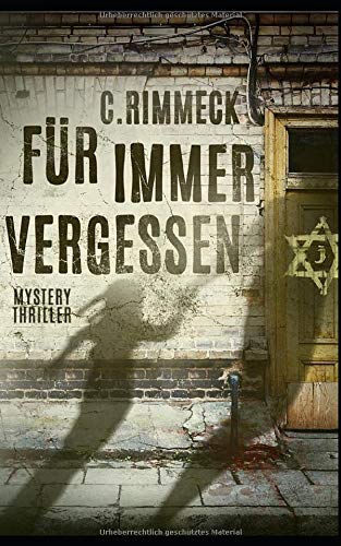 Für Immer Vergessen (Eheleute Past, Band 1) Historical Fiction