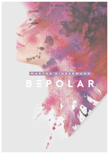 BePolar (BePolar-Trilogie, Band 1) Contemporary literature Books
