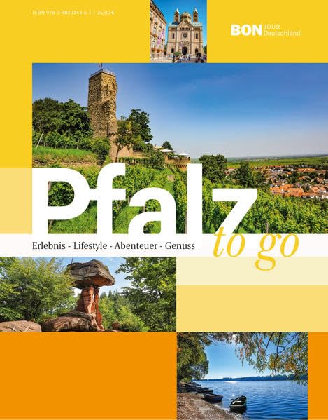 Pfalz to go: Erlebnis - Lifestyle - Abenteuer - Genuss (Edition Bonjour Deutschland) Travel Guides
