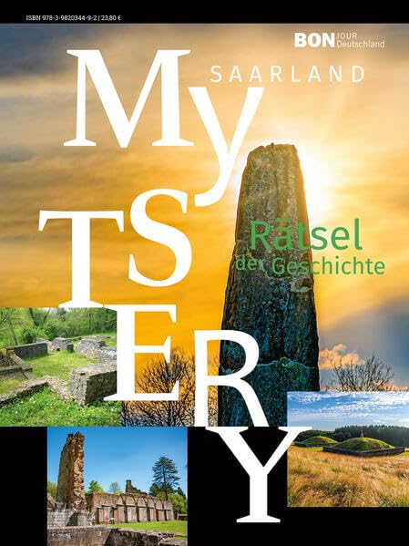 Mystery - Saarland: Rätsel der Geschichte (Edition Bonjour Deutschland / Edition Mystery) Travel