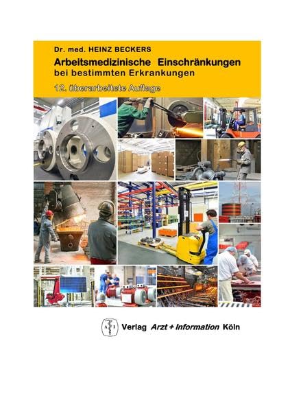 Arbeitsmedizinische Einschränkungen bei bestimmten Erkrankungen Medicine