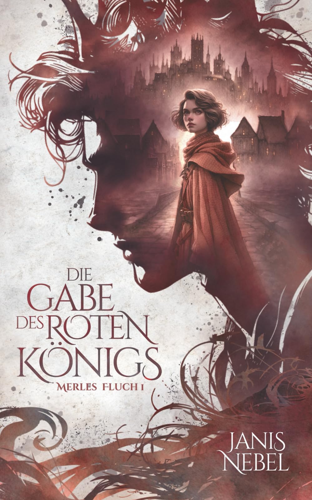 Die Gabe des Roten Königs (Merles Fluch, Band 1) Fairy Tales & Legends