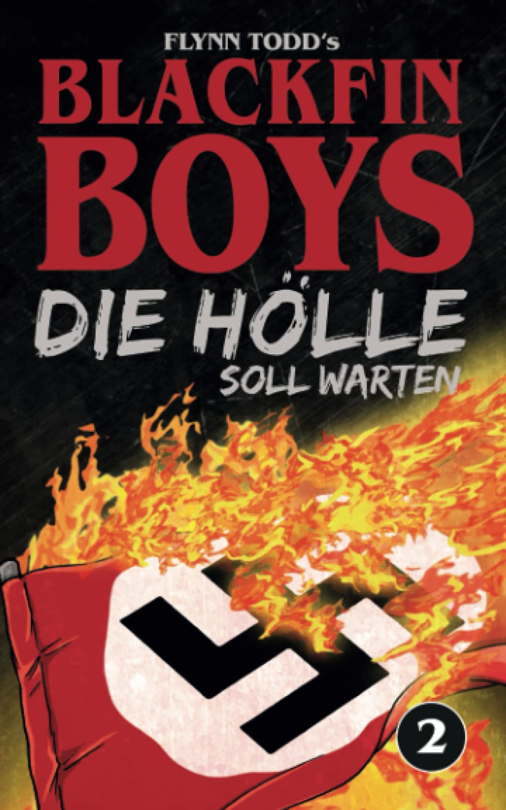 Blackfin Boys - Die Hölle soll warten: Das 2. Abenteuer book