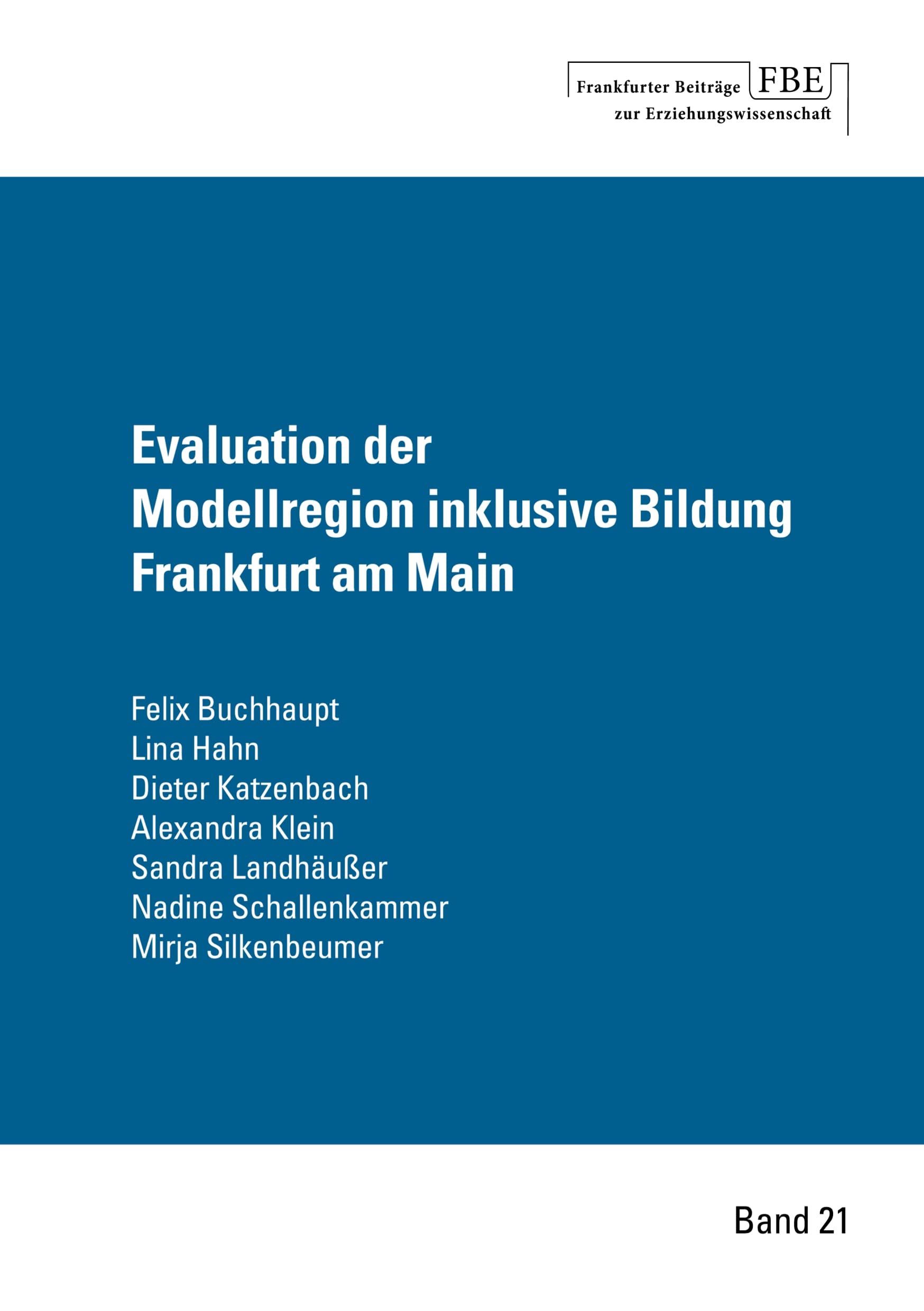Evaluation der Modellregion inklusive Bildung Frankfurt am Main book