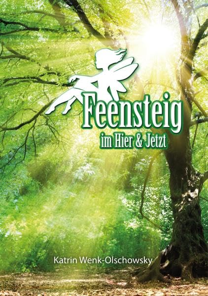 Feensteig im Hier & Jetzt Leisure, Home & Garden