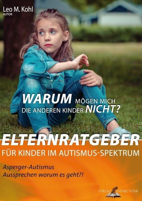 Warum mögen mich die anderen Kinder nicht? Parents & Children