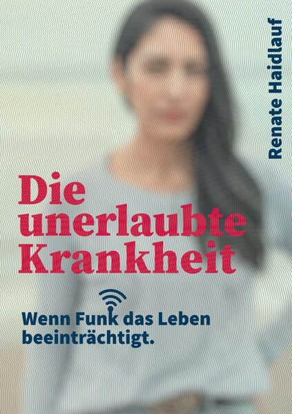 Die unerlaubte Krankheit: Wenn Funk das Leben beeinträchtigt Medicine