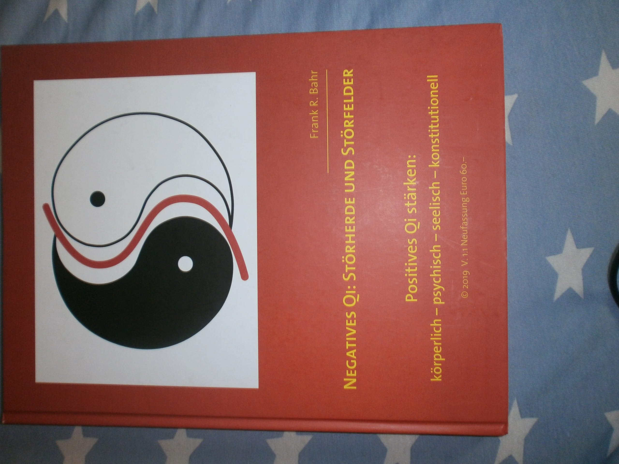 Negatives Qi: Störherde und Störfelder, frank R. Bahr Books