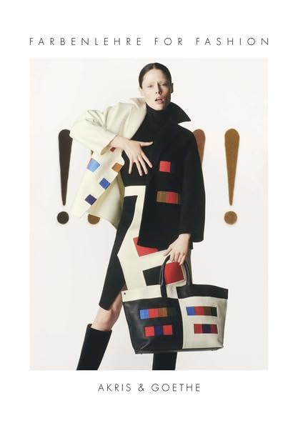 Farbenlehre for Fashion. Akris & Goethe - Steingießer, Barbara book
