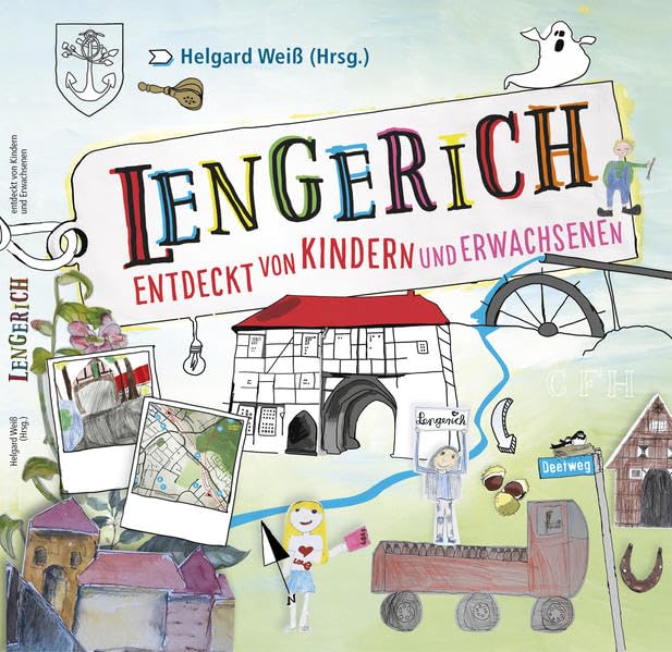 LENGERICH - ENTDECKT VON KINDERN UND ERWACHSENEN Reference Books