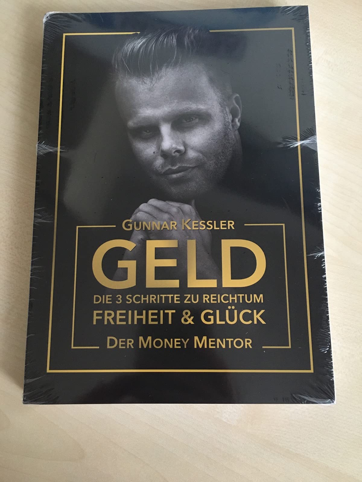 Geld - Die 3 Schritte zu Reichtum, Freiheit & Glück - Der Money Mentor Books