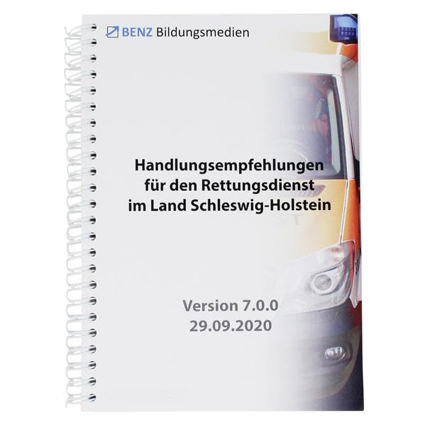 Handlungsempfehlungen für den Rettungsdienst im Land Schleswig-Holstein: Version 7.0.0 - 29.09.2020 Medicine