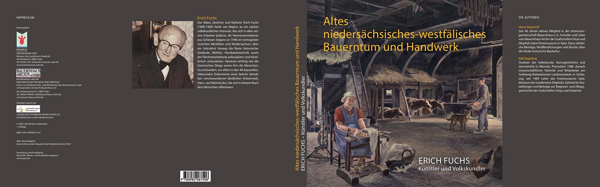 Altes niedersächsisches-westfälisches Bauerntum und Handwerk: Erich Fuchs. Künstler und Volkskundler Law
