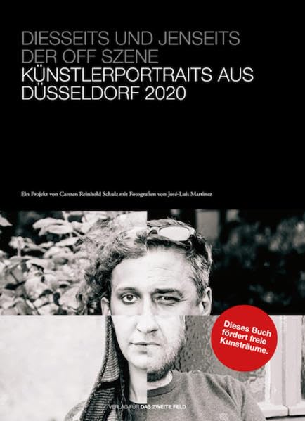 Diesseits und jenseits der Off Szene: Künstlerportraits aus Düsseldorf 2020 Photography