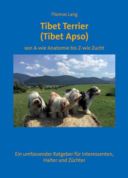 Tibet Terrier (Tibet Apso): von A-wie Anatomie bis z-wie Zucht Pets