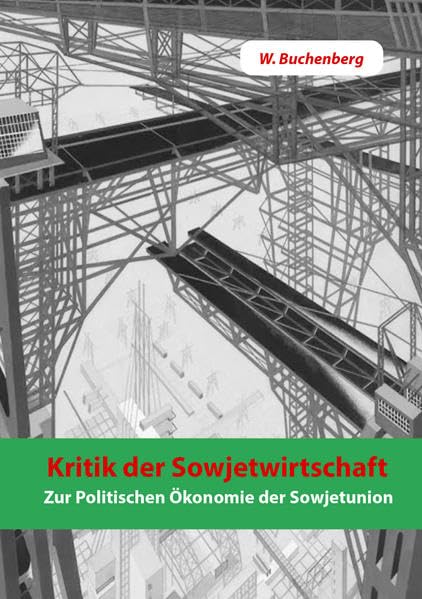 Kritik der Sowjetwirtschaft: Zur Politischen Ökoomie der Sowjetunion (Konkrete Utopien als Lernprozess) Law