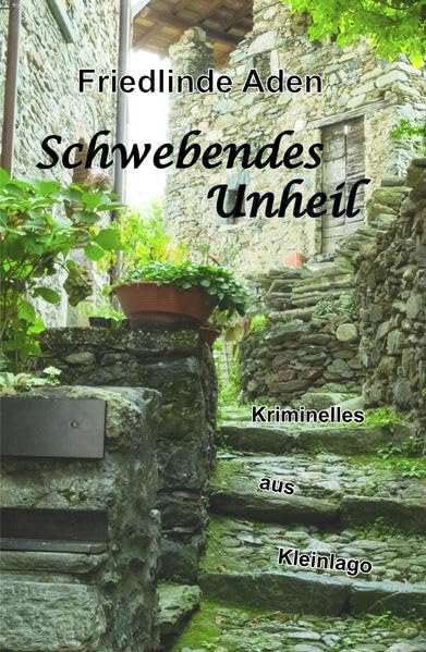 Schwebendes Unheil: Kriminelles aus Kleinlago Contemporary literature