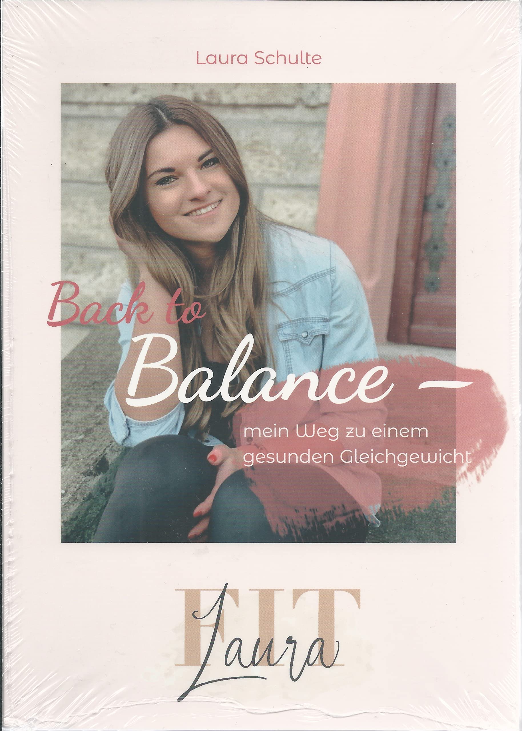 Back to the Balance - mein Weg zu einem gesunden Gleichgewicht Books