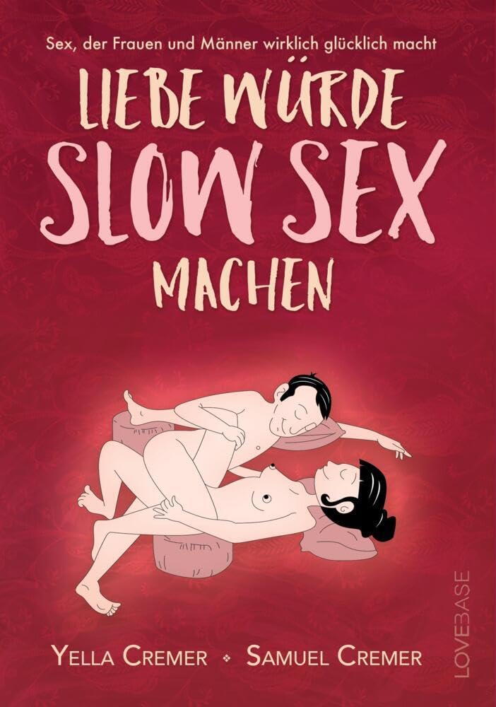 Liebe würde Slow Sex machen Partnership & Love