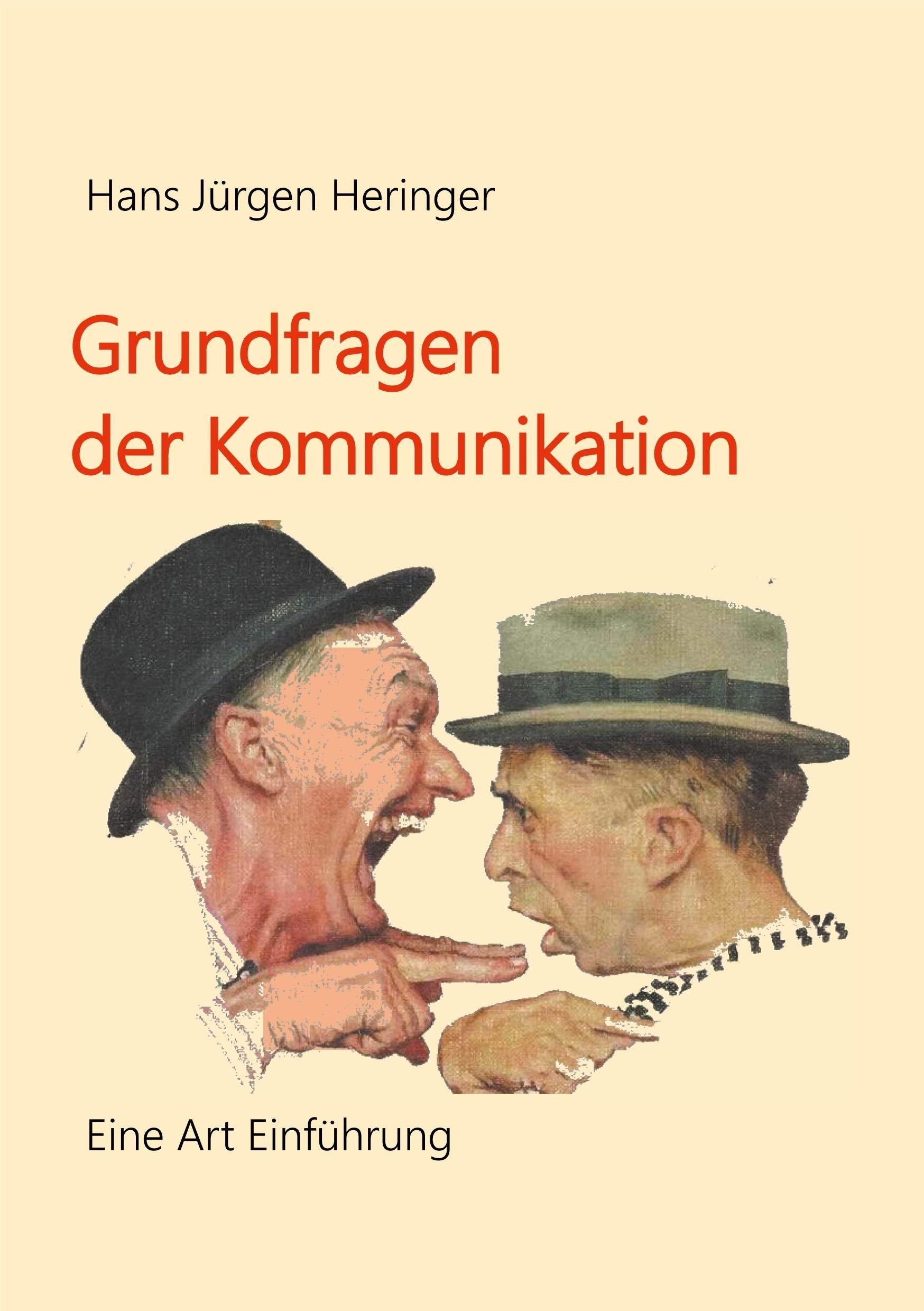 Grundfragen der Kommunikation: Eine Art Einführung Law