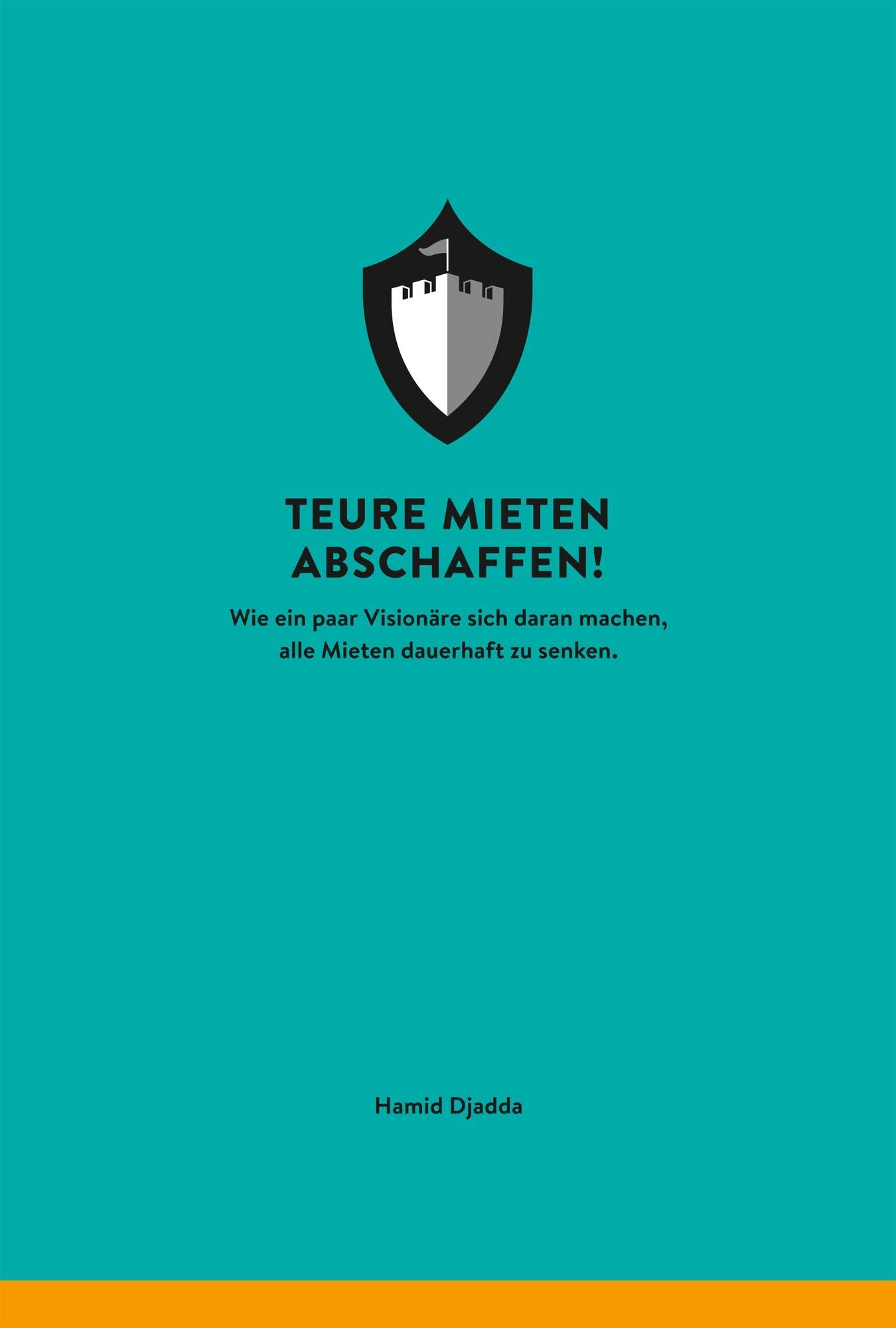 Product Image: Teure Mieten abschaffen!