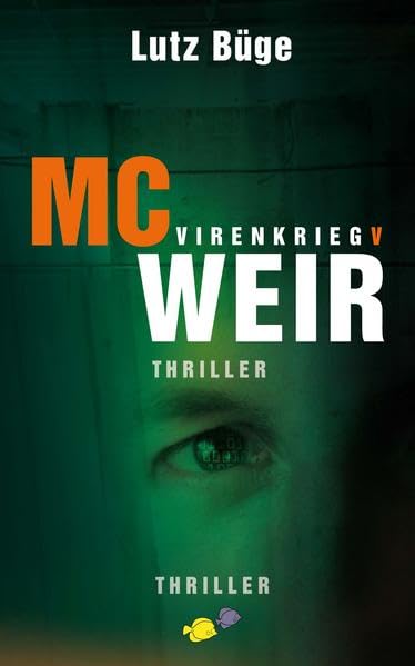 McWeir: Virenkrieg V Contemporary literature