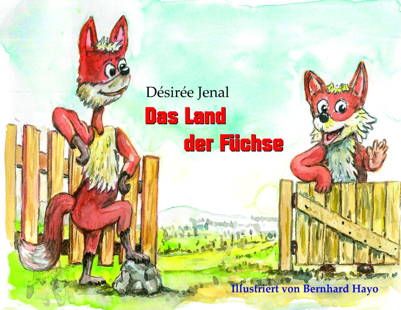 Das Land der Füchse - Jenal, Désirée book