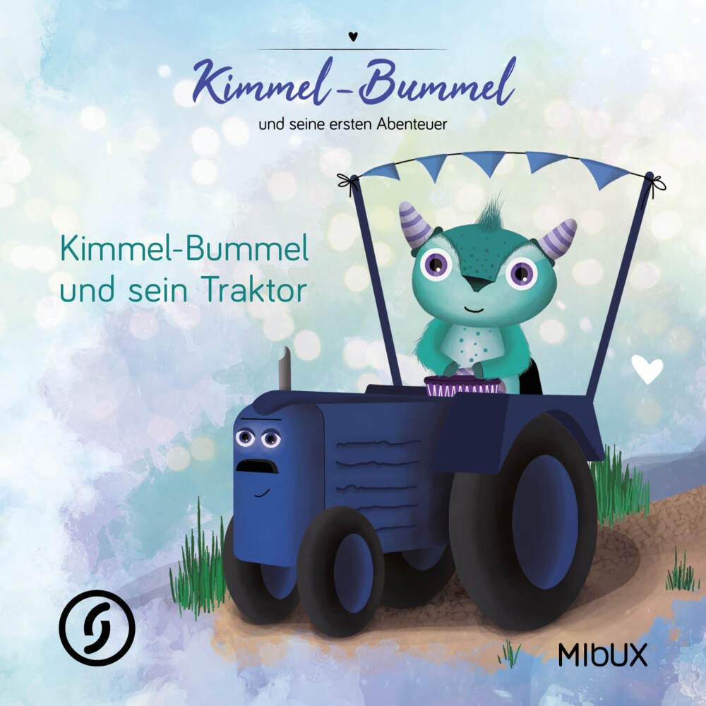 Kimmel-Bummel und sein Traktor: MIBUX 01 (Kimmel-Bummel und seine ersten Abenteuer) Children's books