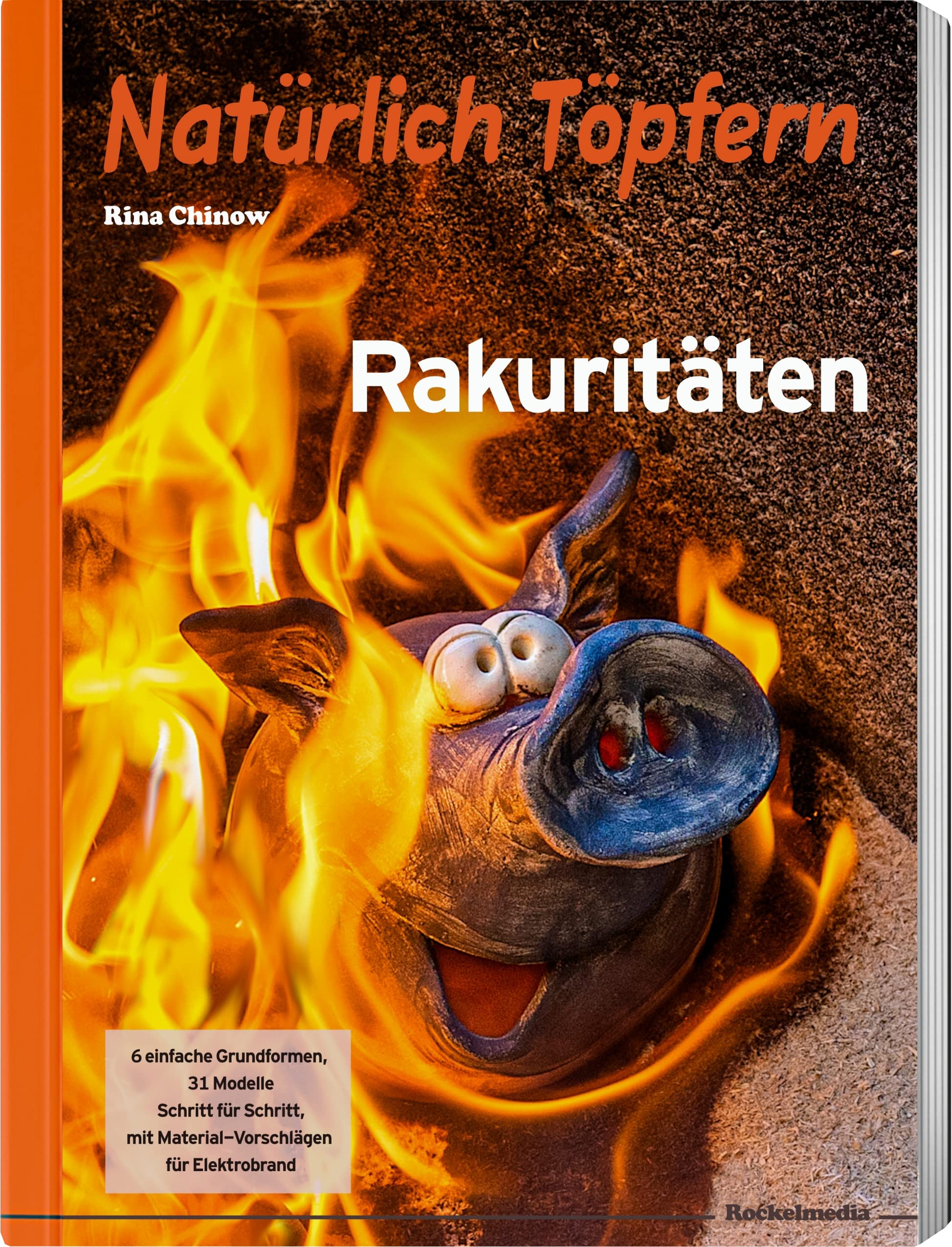Natürlich Töpfern: Rakuritäten Leisure, Home & Garden Books