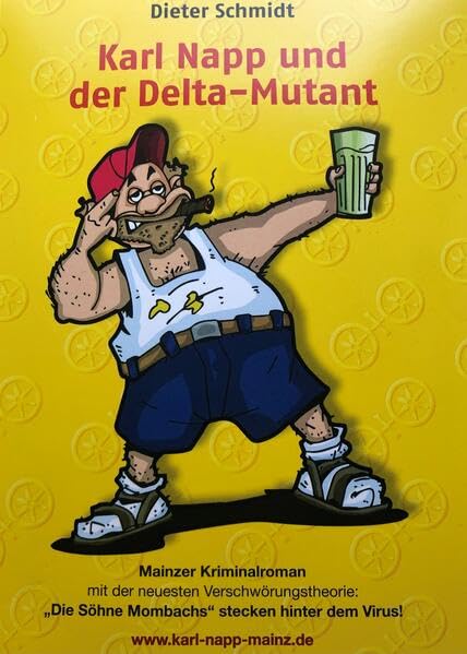 Der Karl Napp und der Delta-Mutant: Mainzer Kriminalroman Contemporary literature