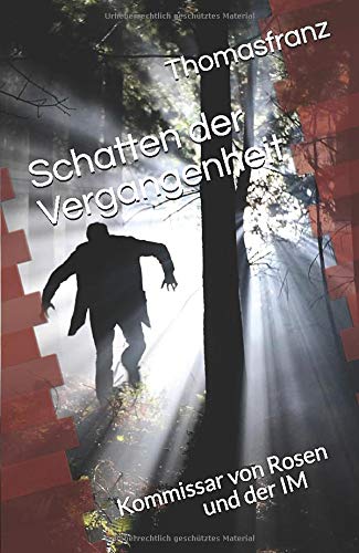 Schatten der vergangenheit: Kommissar von Rosen und der IM Action & Adventure