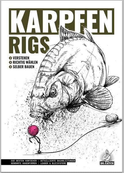 Karpfen Rigs: > verstehen > richtig wählen > selber bauen Leisure & Fun