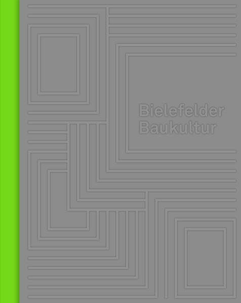 Bielefelder Baukultur in Industrie, Wirtschaft und Dienstleistung 1986-2020 Books