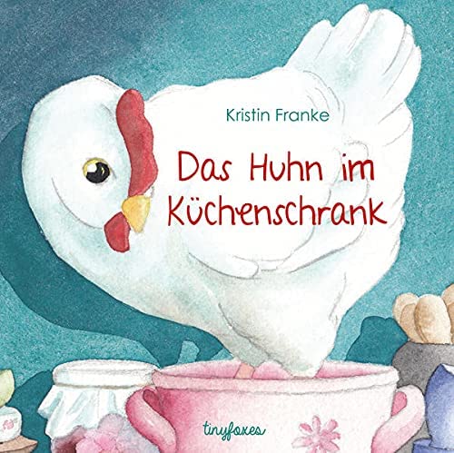 Das Huhn im Küchenschrank Children's books