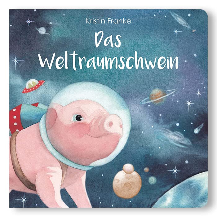 Das Weltraumschwein (Das Osterschwein) Children's books