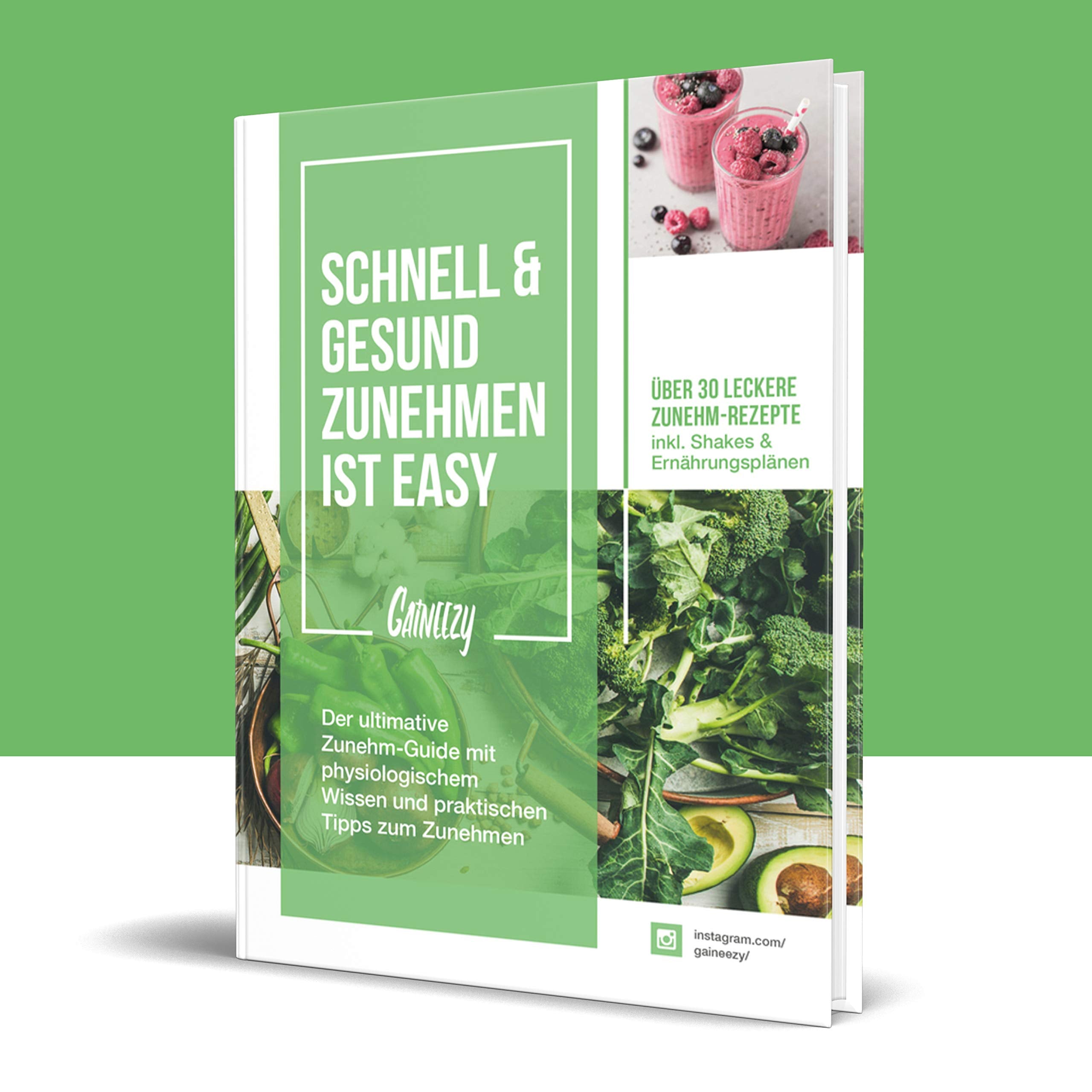 Schnell und gesund zunehmen ist easy | Der ultimative Zunehm-Guide mit physiologischem Wissen und praktischen Tipps zum Zunehmen | über 30 leckere Zunehm-Rezepte inkl. Shakes & Ernährungsplänen Books