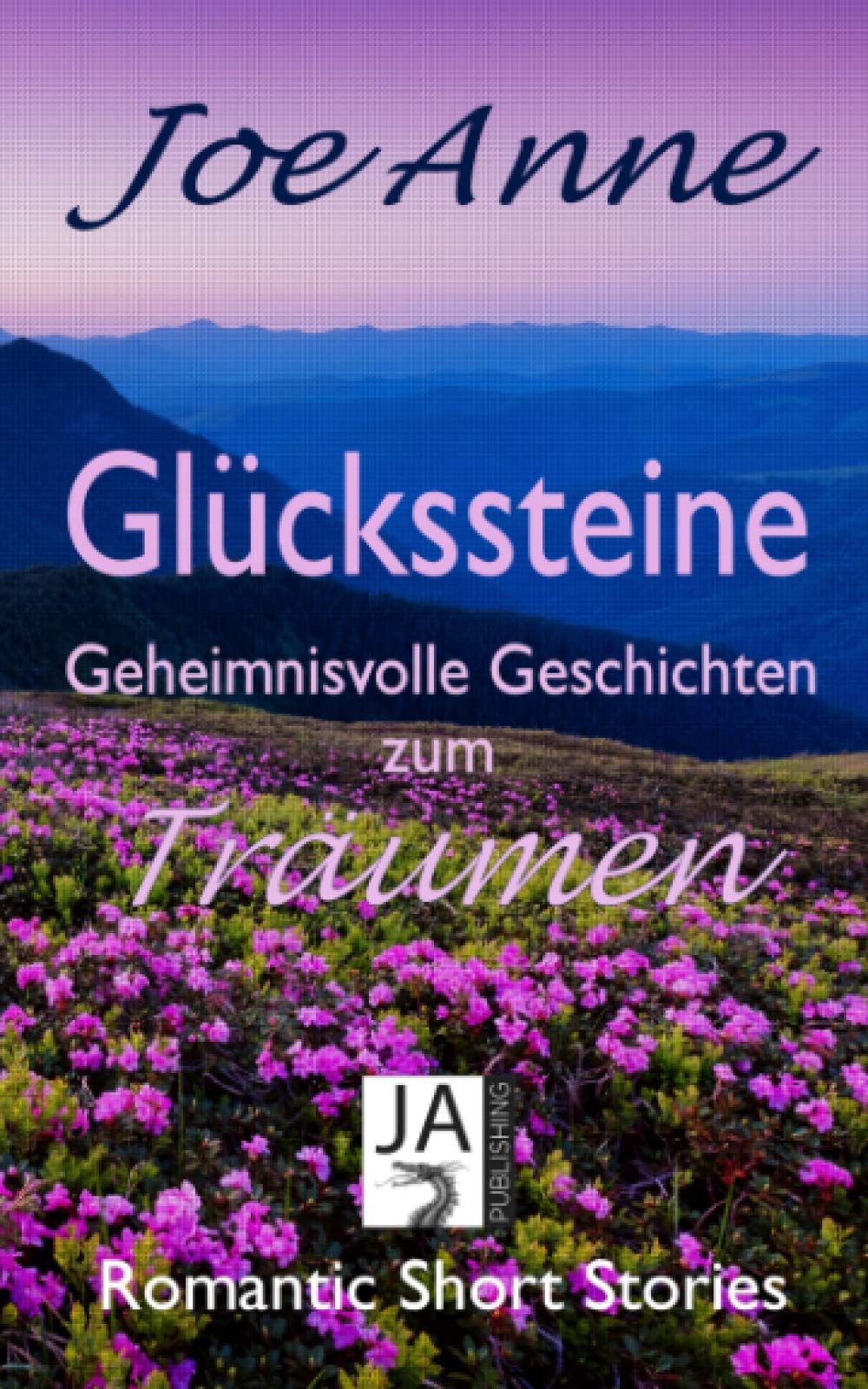 Glückssteine: Geheimnisvolle Geschichten zum Träumen Contemporary literature