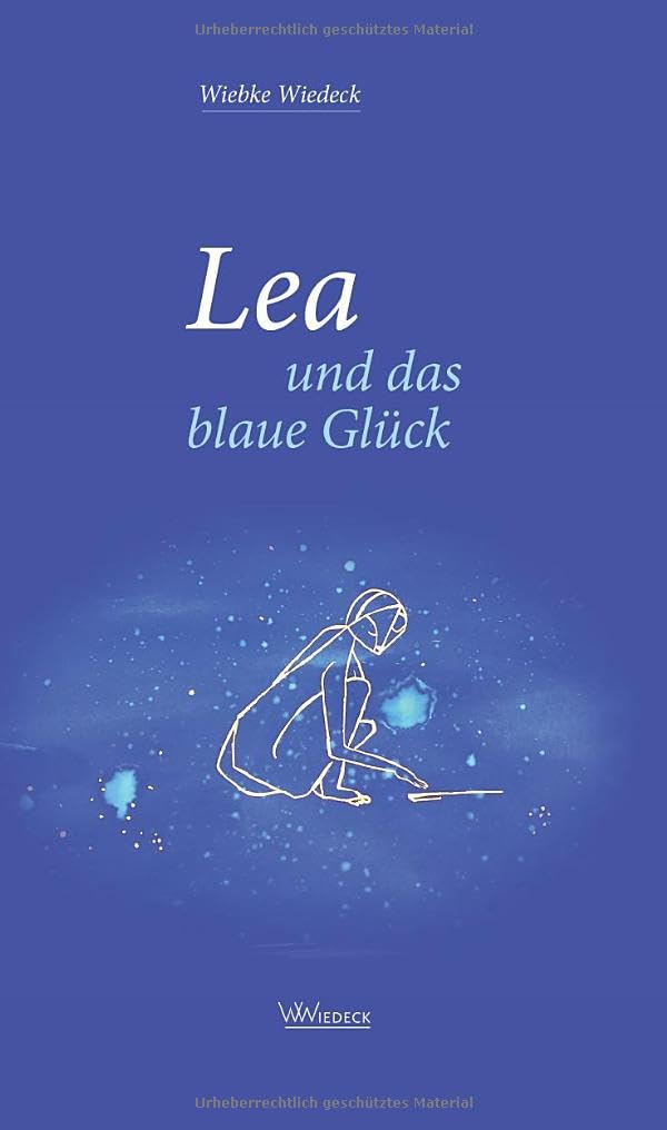 Lea und das blaue Glück Contemporary literature