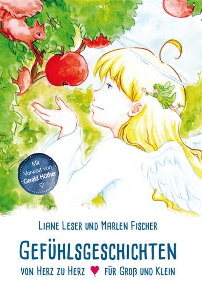Gefühlsgeschichen: von Herz zu Herz für Groß und Klein (Gefühlsgeschichten: von Herz zu Herz für Groß und Klein) Contemporary literature Books