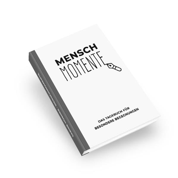Menschmomente: Das Tagebuch für besondere Begegnungen (Farbversion Grau) Social Sciences