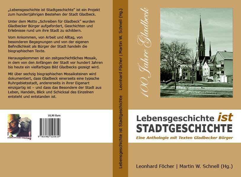 Lebensgeschichte ist Stadtgeschichte: Eine Anthologie mit Texten Gladbecker Bürger Books