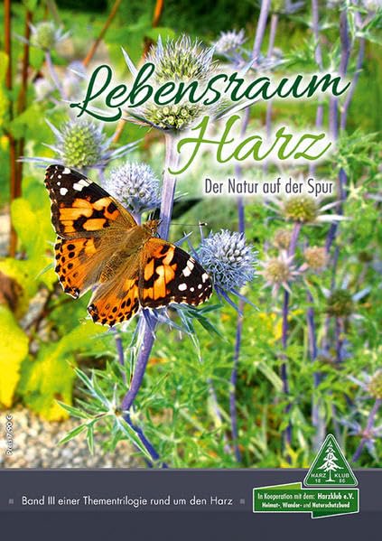 Lebensraum Harz: Der Natur auf der Spur Leisure, Home & Garden