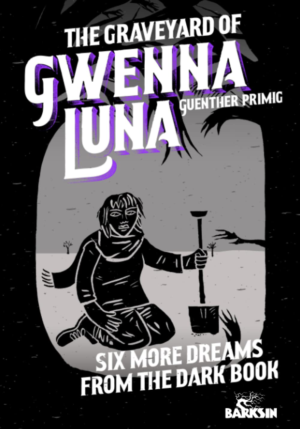 The Graveyard of Gwenna Luna: Six More Dreams from the Dark Book Horror & Mystery