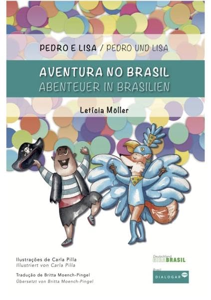 Pedro und Lisa / Pedro e Lisa: Abenteuer in Brasilien / Aventura no Brasil Novels & Short Stories