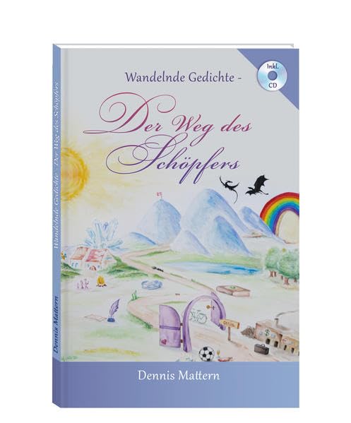 Wandelnde Gedichte: Der Weg des Schöpfers - mit CD Poetry