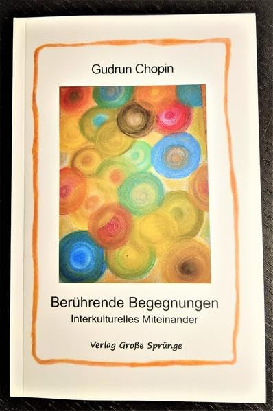 Berührende Begegnungen: Interkulturelles Miteinander Contemporary literature