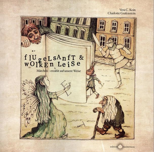 flügelsanft & wolkenleise: Märchen erzählt auf unsere Weise book