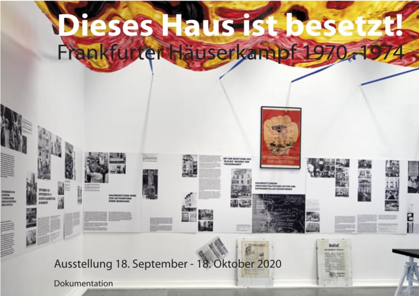 Dieses Haus ist besetzt!: Frankfurter Häuserkampf 1970-1974 Natural Sciences